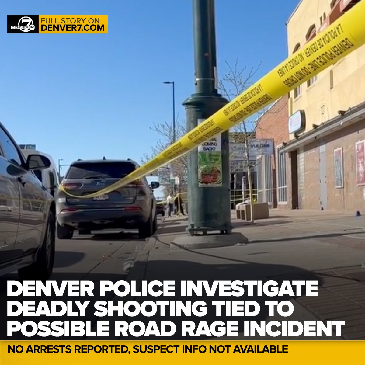 Denver police are investigating a deadly shooting that investigators say may have stemmed from a road rage incident early Sunday morning